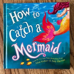 🆕 3/$15 How to Catch a Mermaid - like new - Usborne Books